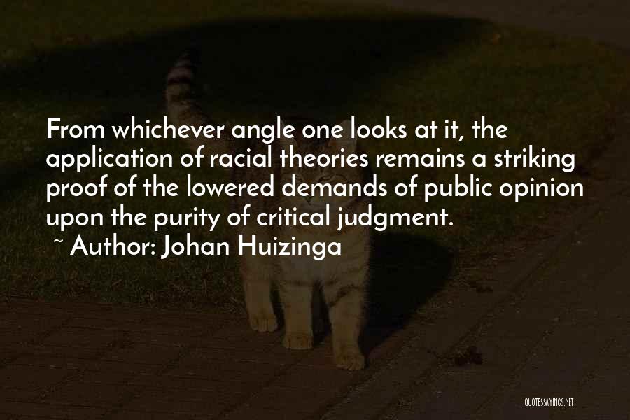 Capricia Hillary Quotes By Johan Huizinga