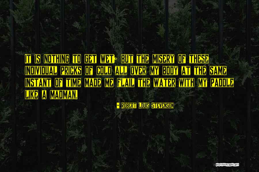 Capriciously Malevolent Quotes By Robert Louis Stevenson Capriciously Malevolent Quotes By Robert Louis Stevenson