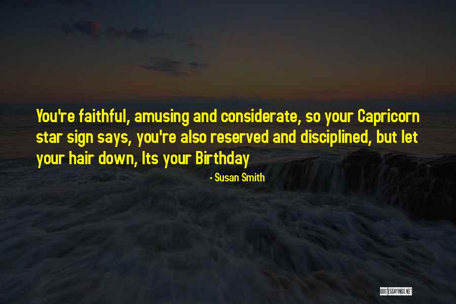 Capricorn Birthday Quotes By Susan Smith Capricorn Birthday Quotes By Susan Smith