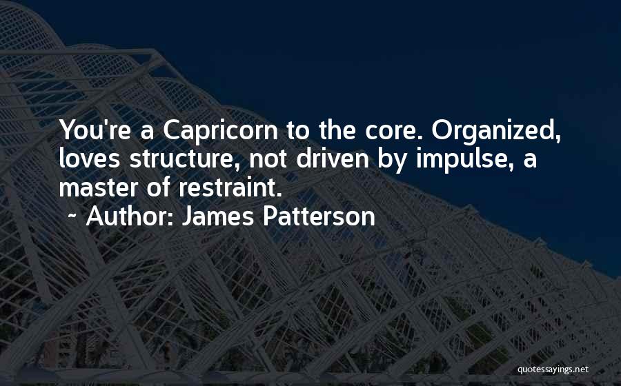 Capricorn Quotes By James Patterson