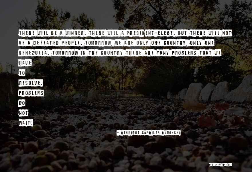 Capriles Y Quotes By Henrique Capriles Radonski Capriles Y Quotes By Henrique Capriles Radonski