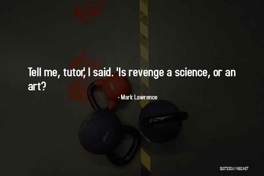 Capriolas Western Quotes By Mark Lawrence Capriolas Western Quotes By Mark Lawrence