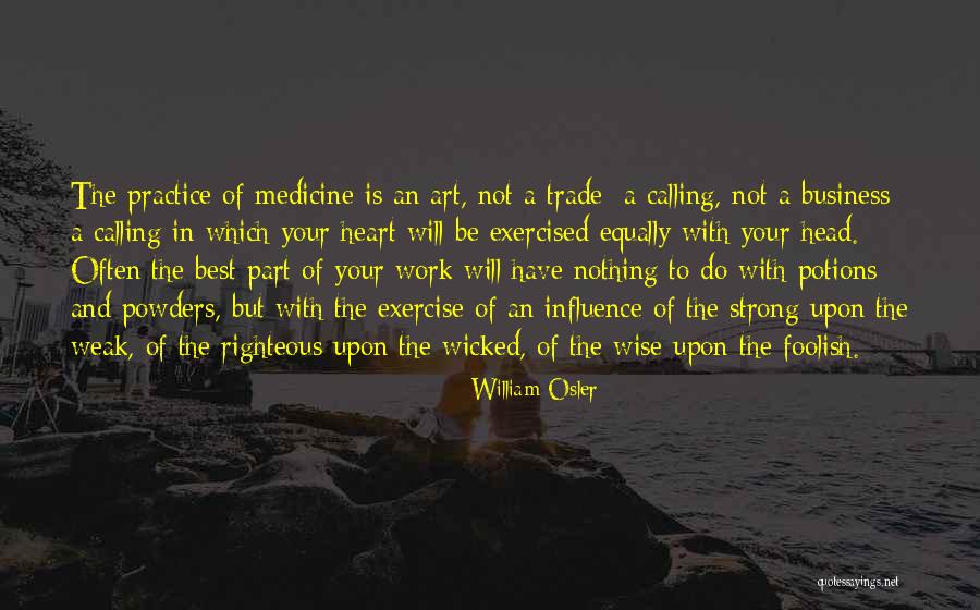 Caproni Collection Quotes By William Osler Caproni Collection Quotes By William Osler