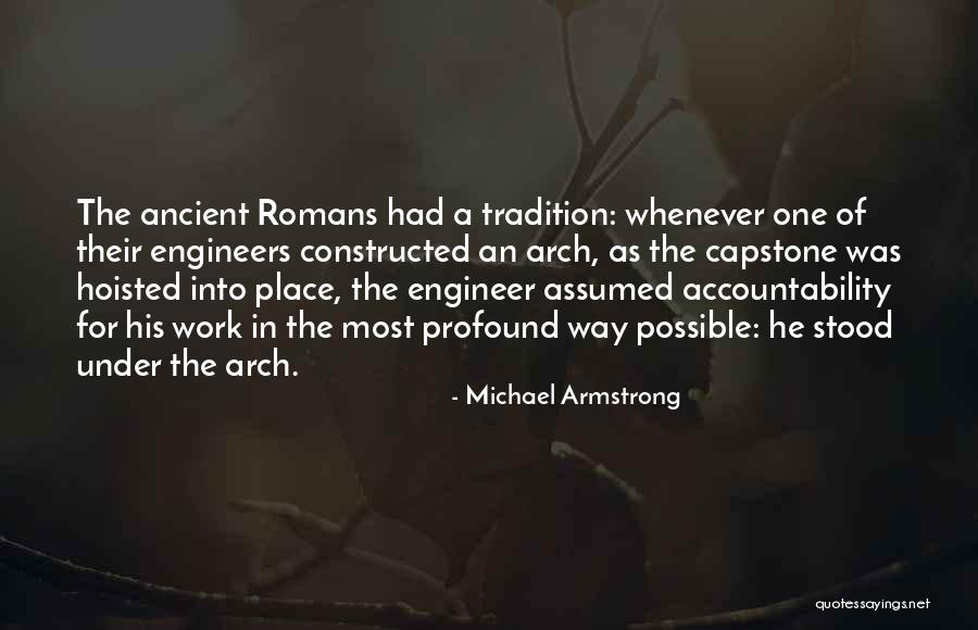Capstone Quotes By Michael Armstrong Capstone Quotes By Michael Armstrong