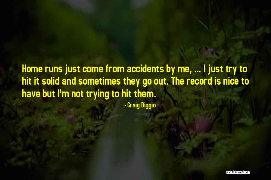 Capsualize Quotes By Craig Biggio Capsualize Quotes By Craig Biggio