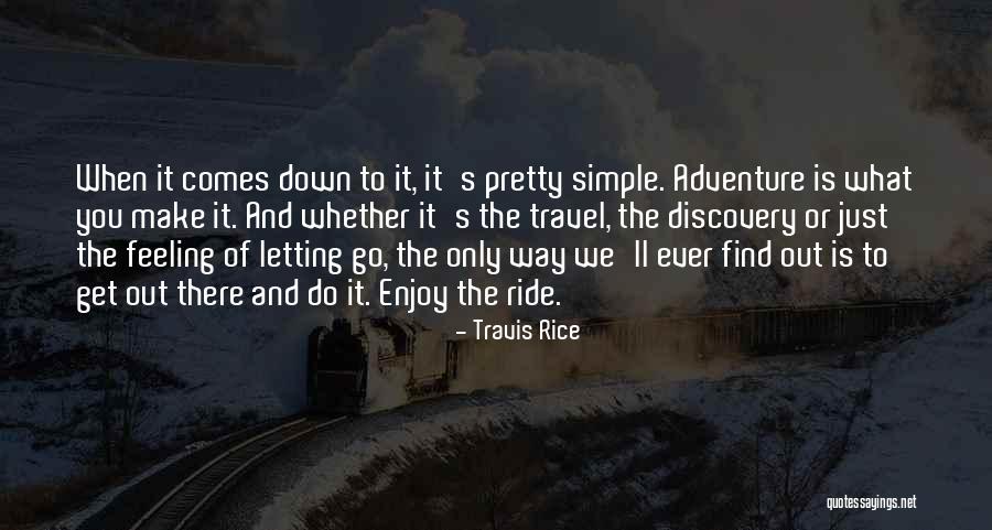 Capsulized Skin Quotes By Travis Rice Capsulized Skin Quotes By Travis Rice
