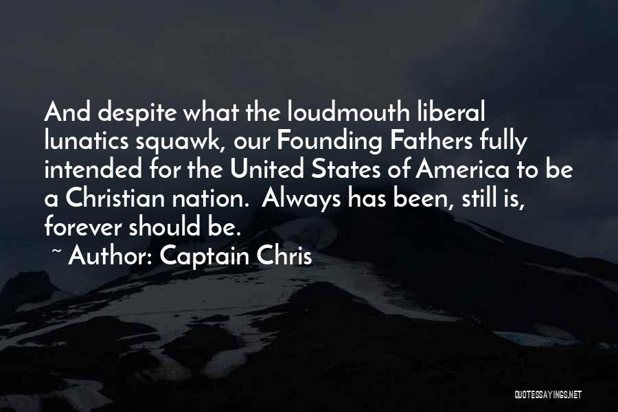 Captain America Quotes By Captain Chris