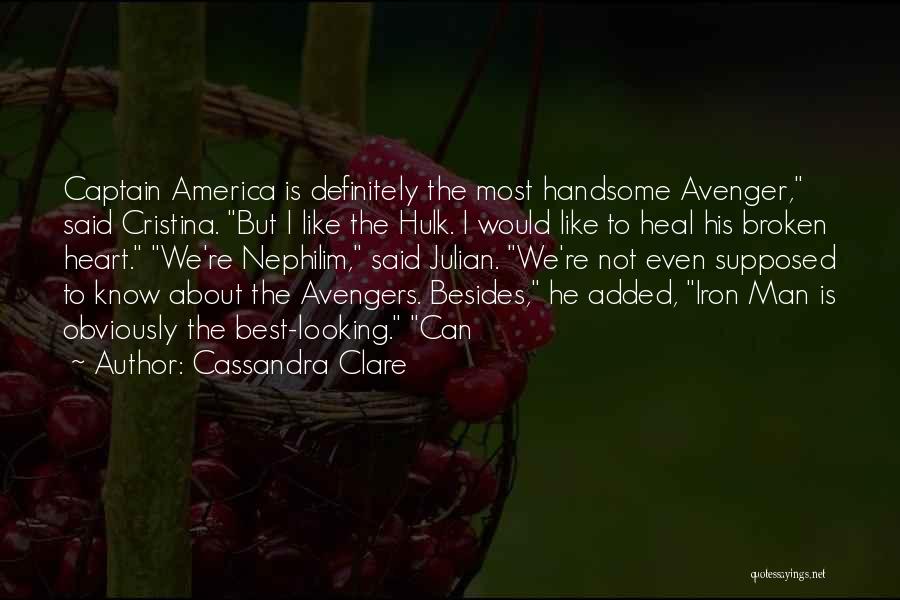 Captain America Quotes By Cassandra Clare
