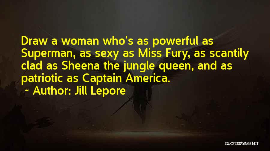 Captain America Quotes By Jill Lepore