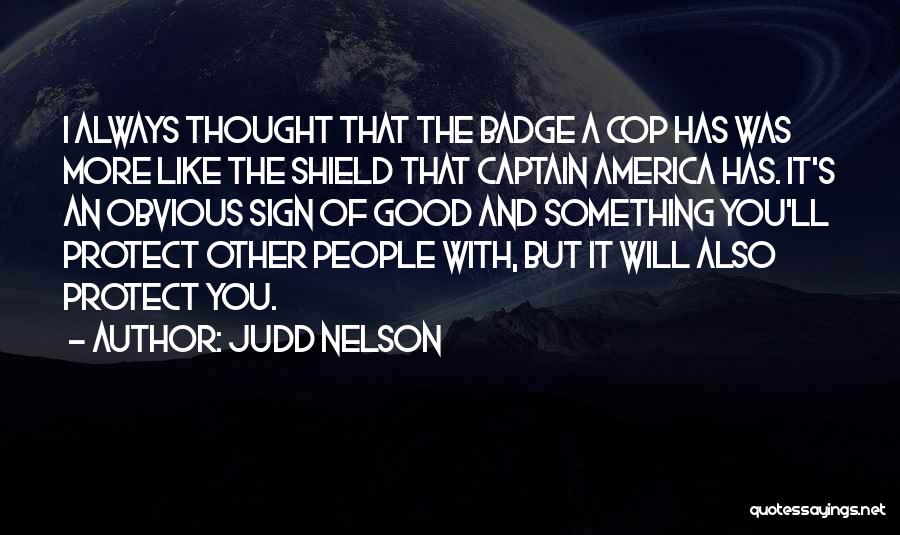 Captain America Quotes By Judd Nelson