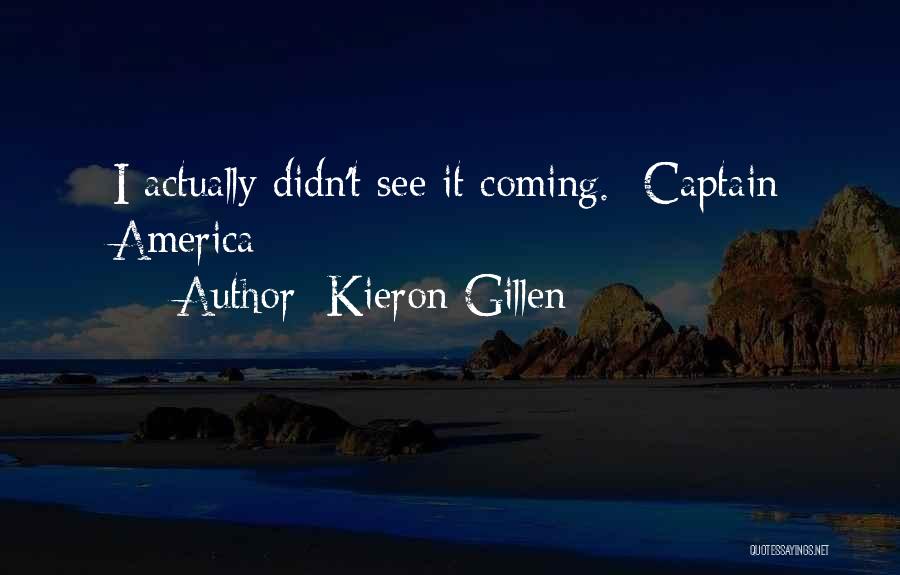 Captain America Quotes By Kieron Gillen