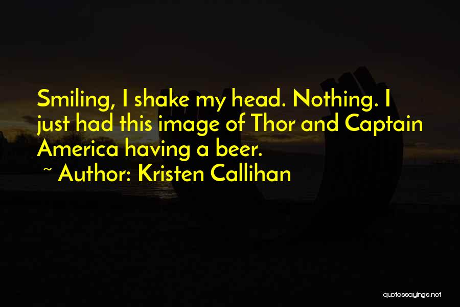 Captain America Quotes By Kristen Callihan