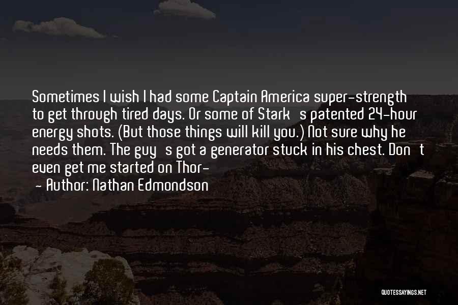 Captain America Quotes By Nathan Edmondson