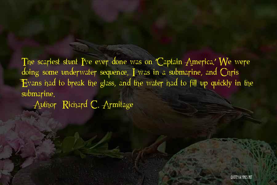Captain America Quotes By Richard C. Armitage