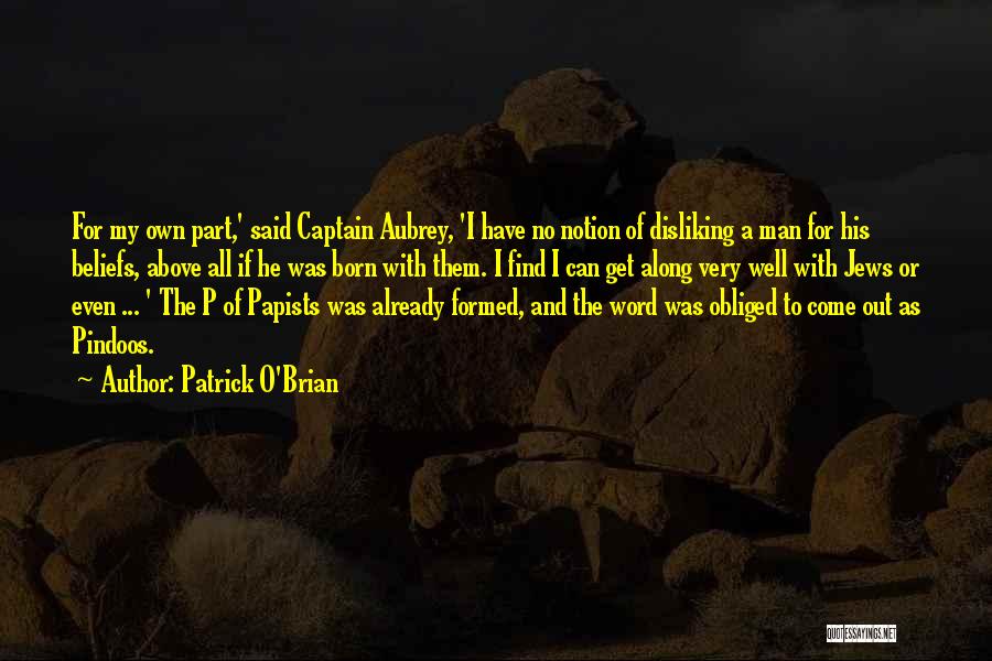 Captain Aubrey Quotes By Patrick O'Brian