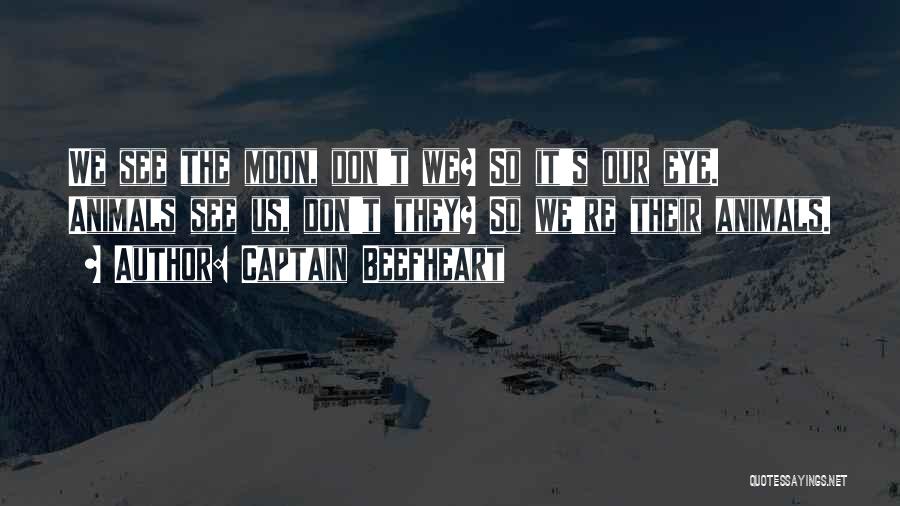 Captain Beefheart Quotes 1451796