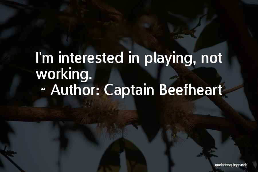 Captain Beefheart Quotes 501548
