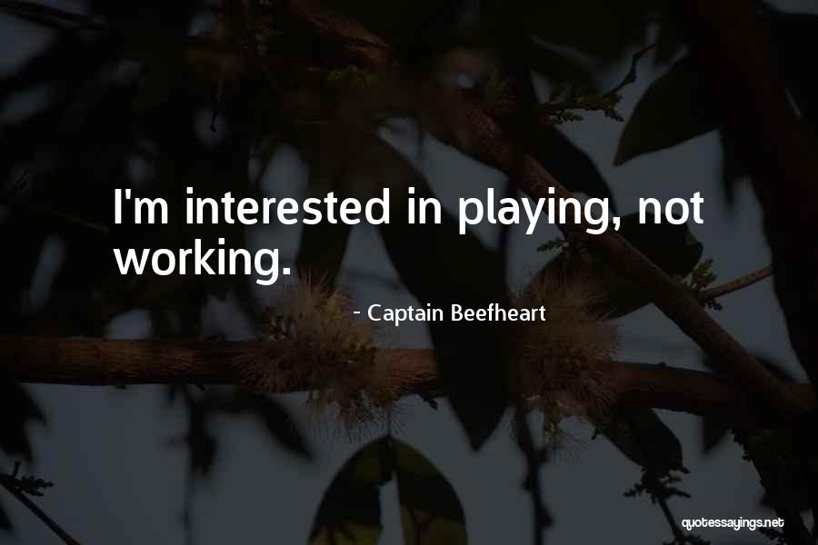 Captain Beefheart Quotes 501548