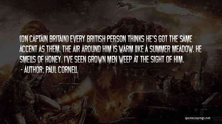 Captain Britain Quotes By Paul Cornell