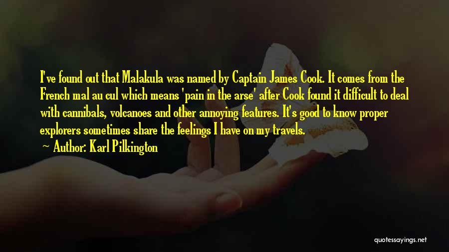 Captain Cook Quotes By Karl Pilkington