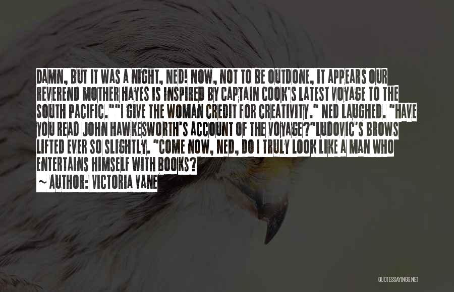 Captain Cook Quotes By Victoria Vane