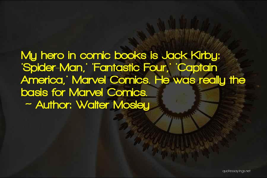 Captain Jack's Quotes By Walter Mosley