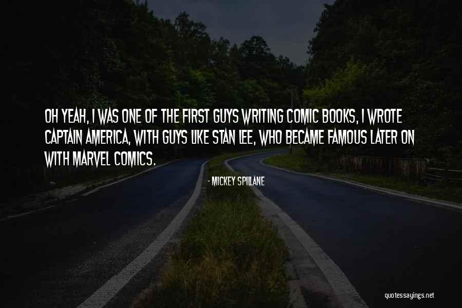 Captain Lee R Quotes By Mickey Spillane Captain Lee R Quotes By Mickey Spillane