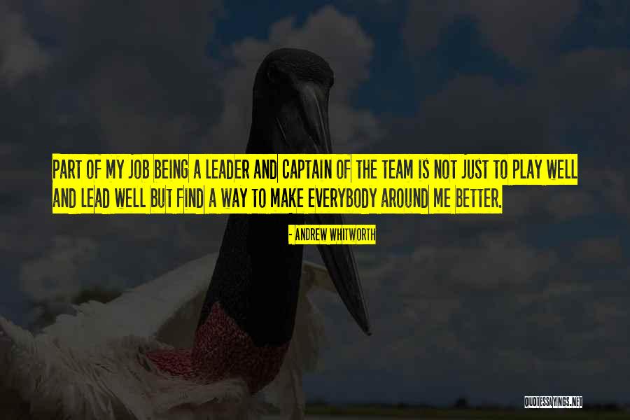 Captain My Captain Quotes By Andrew Whitworth Captain My Captain Quotes By Andrew Whitworth