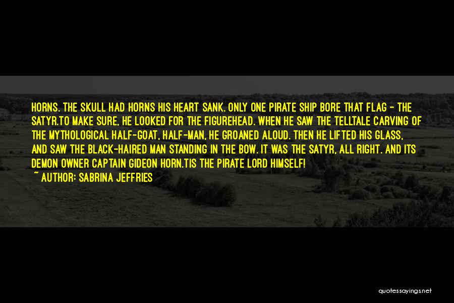 Captain Of The Ship Quotes By Sabrina Jeffries