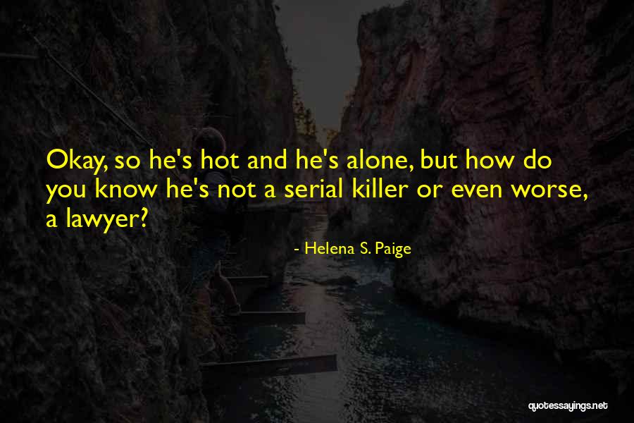 Captain Penny Quotes By Helena S. Paige Captain Penny Quotes By Helena S. Paige