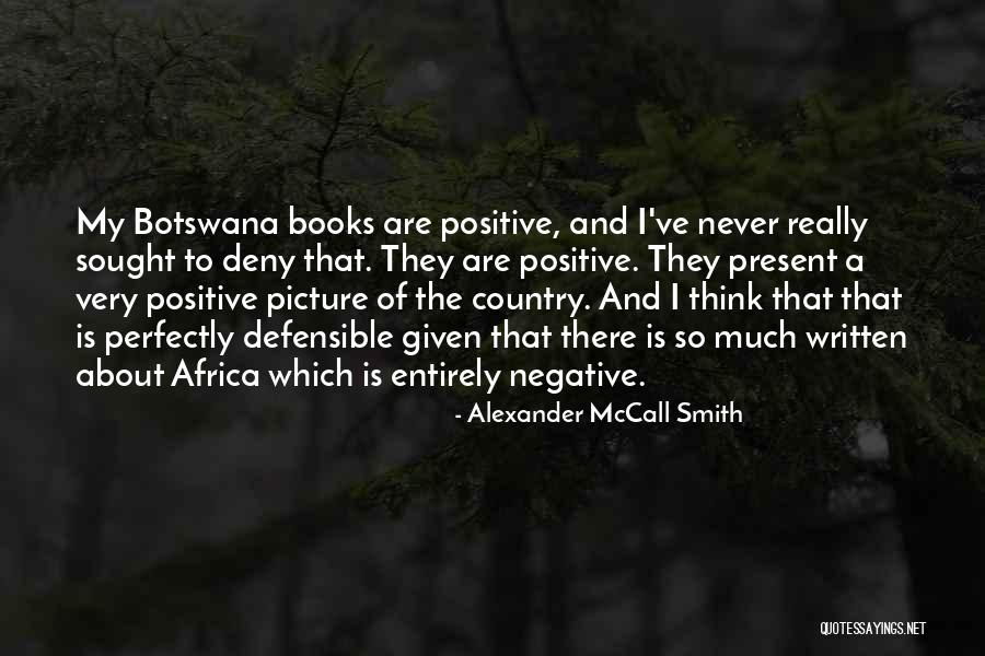 Captain Phil Harris Quotes By Alexander McCall Smith Captain Phil Harris Quotes By Alexander McCall Smith