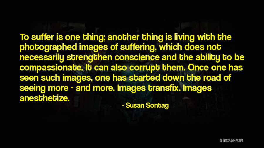 Captain Phil Harris Quotes By Susan Sontag Captain Phil Harris Quotes By Susan Sontag