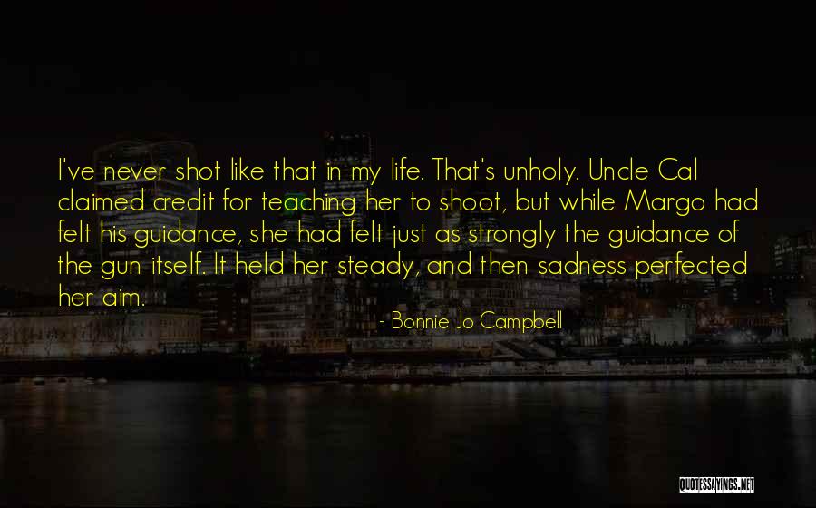 Captain Thunderbolt Quotes By Bonnie Jo Campbell Captain Thunderbolt Quotes By Bonnie Jo Campbell