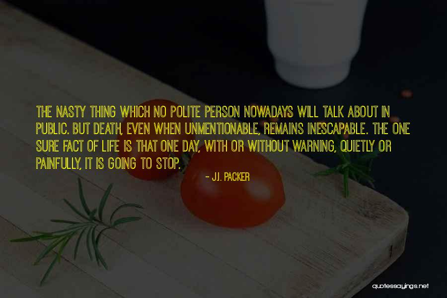 Captain Torres Quotes By J.I. Packer