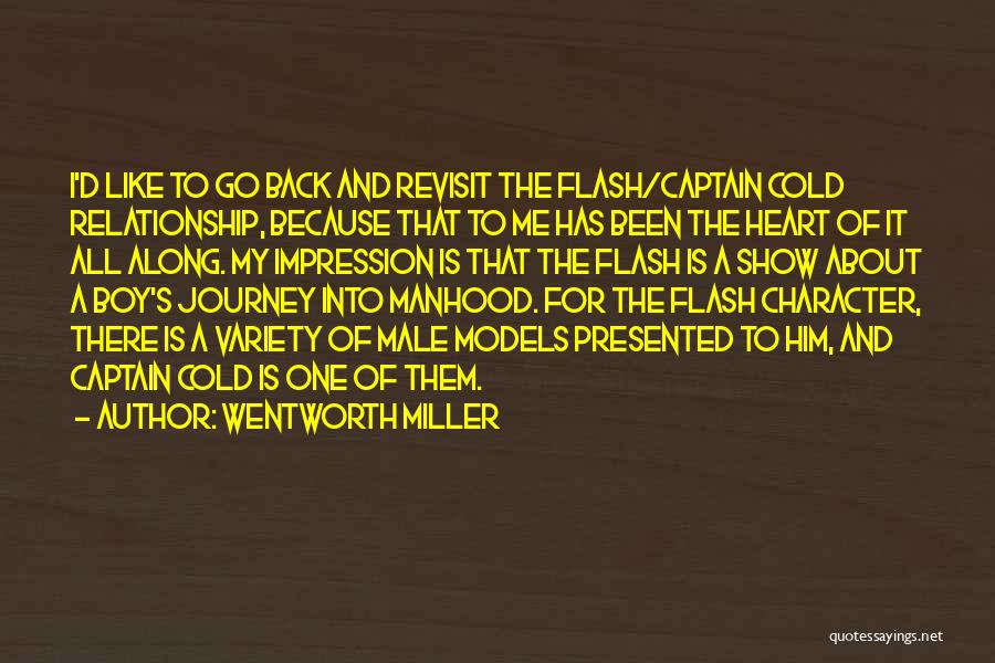 Captain Wentworth Quotes By Wentworth Miller
