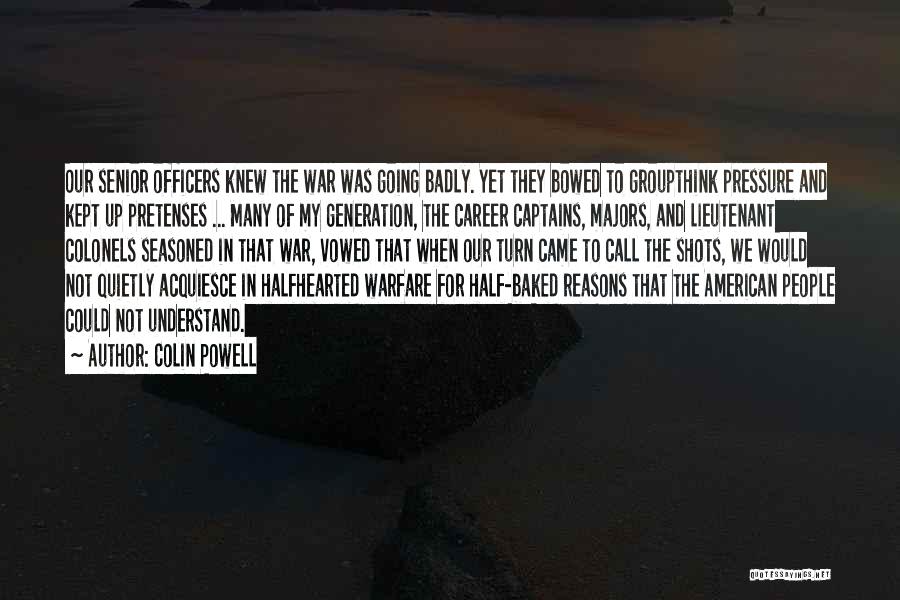 Captains Quotes By Colin Powell