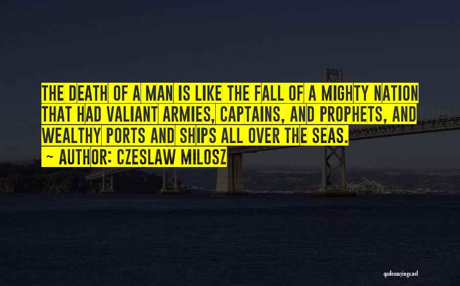 Captains Quotes By Czeslaw Milosz