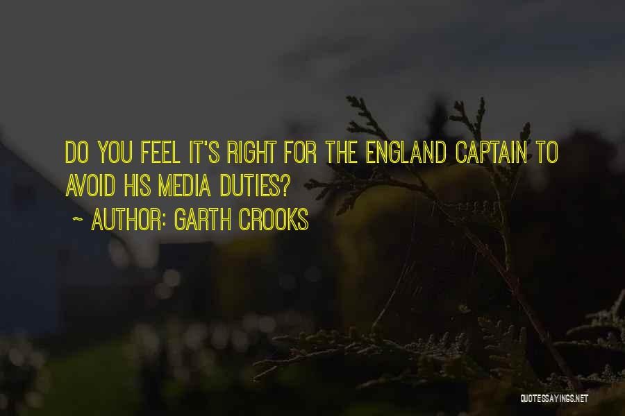 Captains Quotes By Garth Crooks