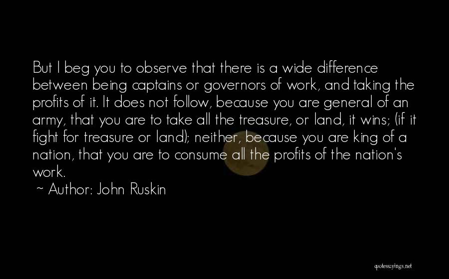 Captains Quotes By John Ruskin