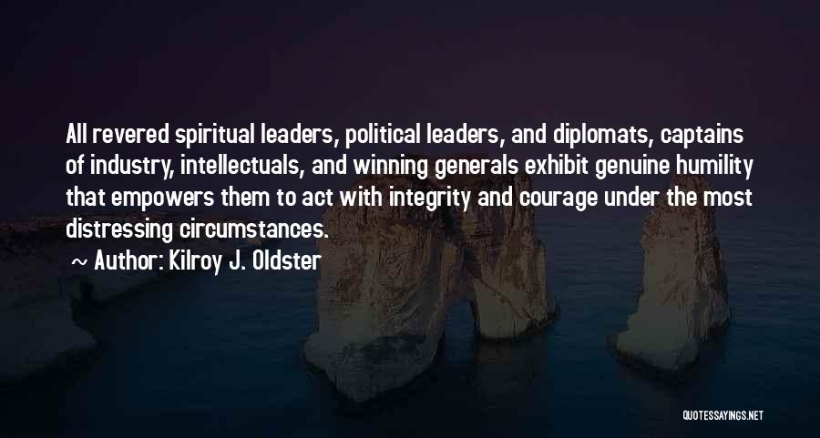 Captains Quotes By Kilroy J. Oldster