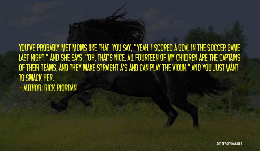 Captains Quotes By Rick Riordan