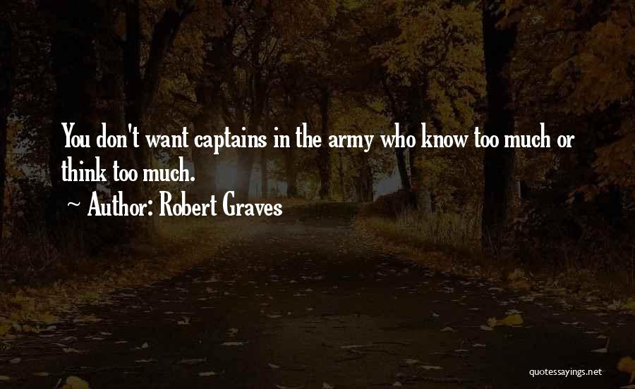 Captains Quotes By Robert Graves