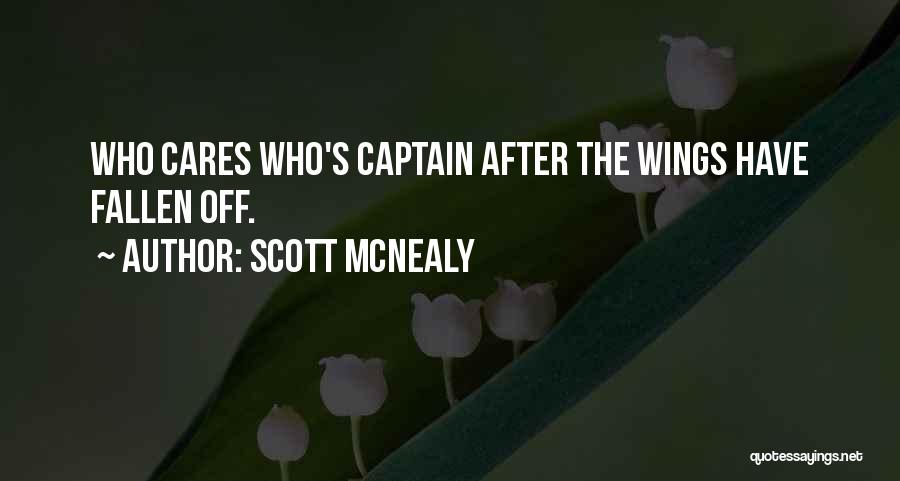 Captains Quotes By Scott McNealy