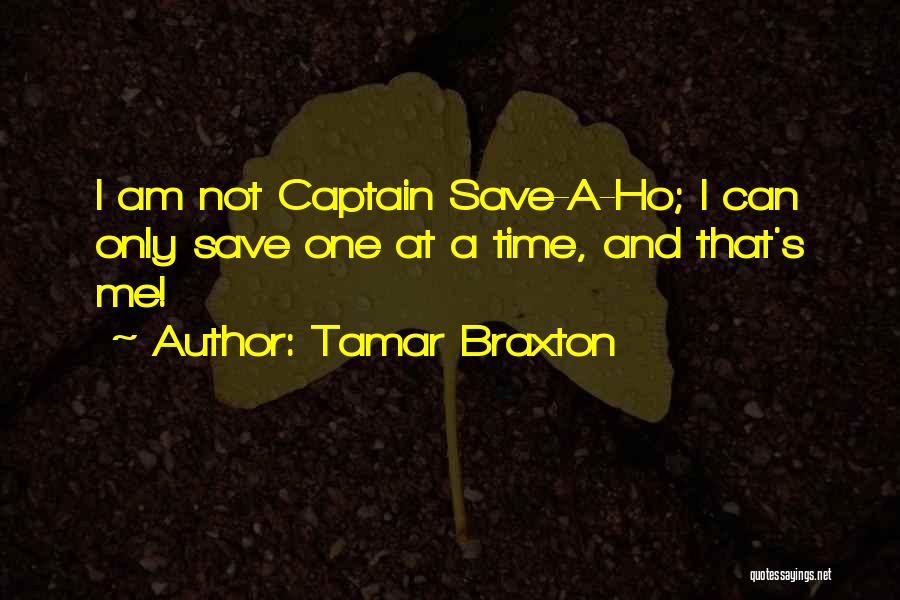 Captains Quotes By Tamar Braxton
