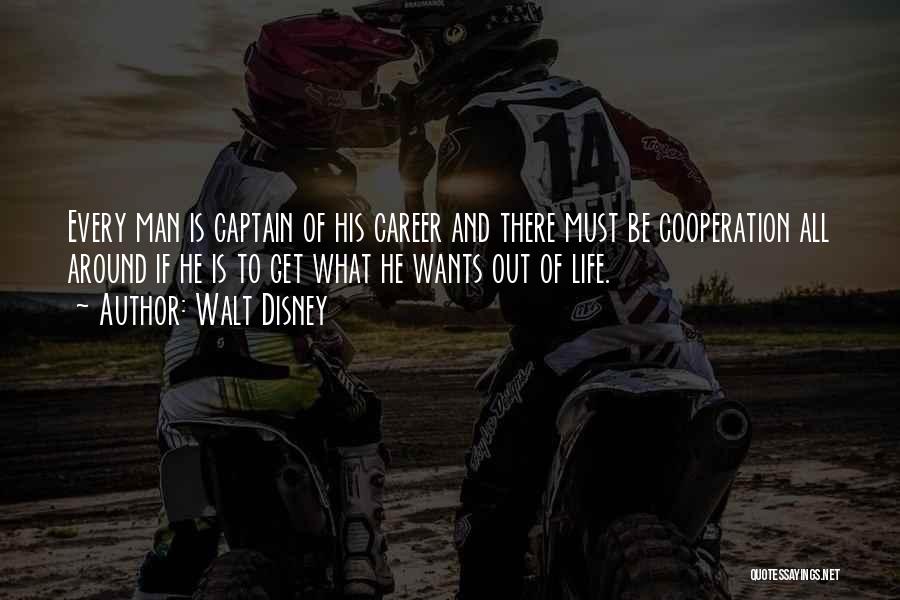 Captains Quotes By Walt Disney