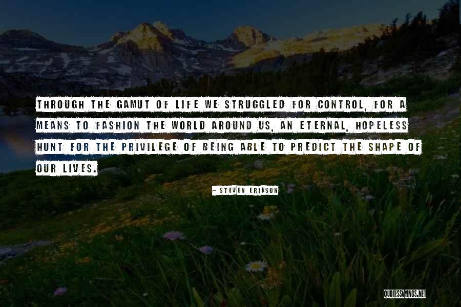 Captar Sinonimo Quotes By Steven Erikson Captar Sinonimo Quotes By Steven Erikson