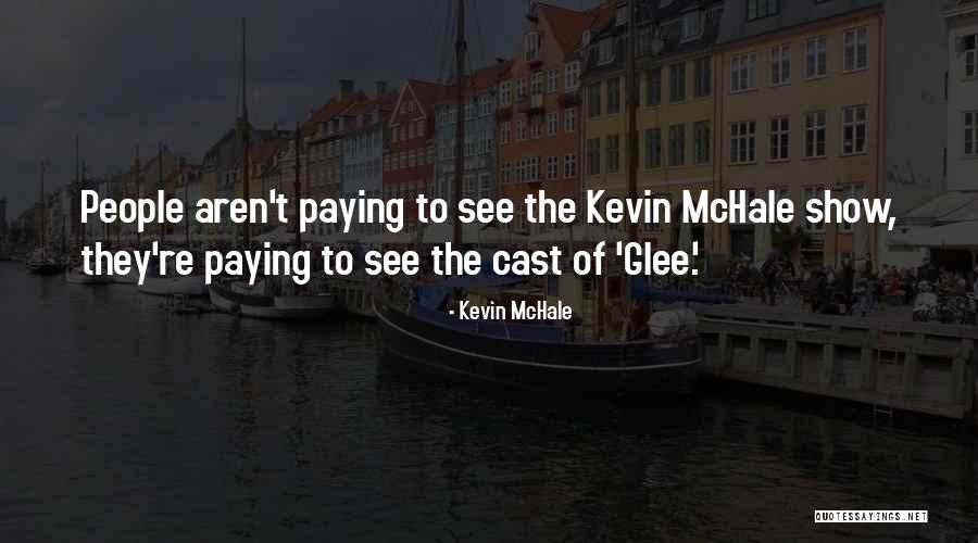 Captcha Club Quotes By Kevin McHale Captcha Club Quotes By Kevin McHale