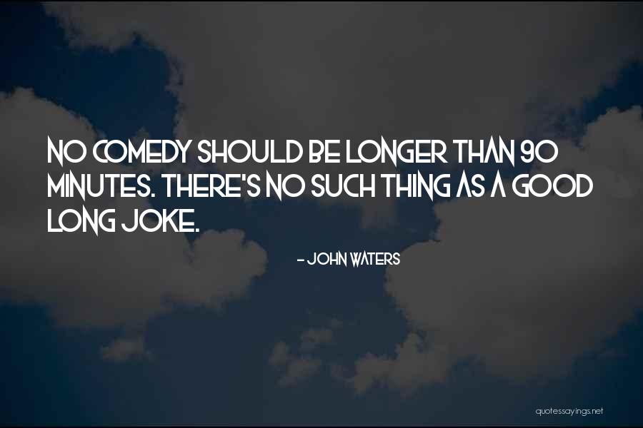 Caption Atau Quotes By John Waters Caption Atau Quotes By John Waters