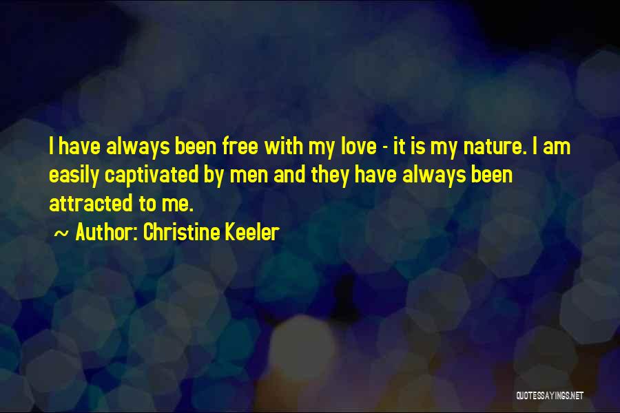 Captivated By You Quotes By Christine Keeler