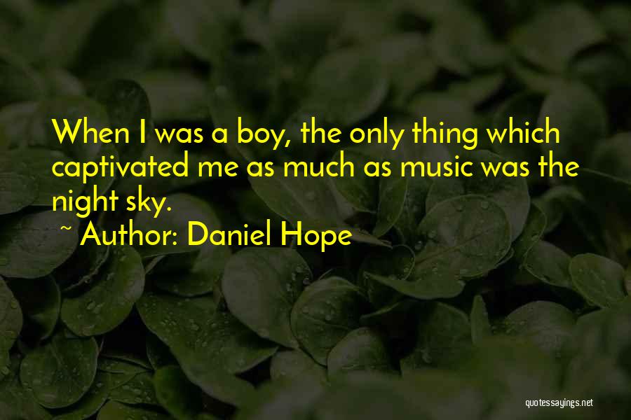 Captivated By You Quotes By Daniel Hope